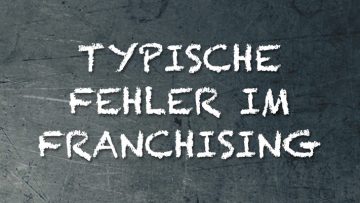 Typische Fehler im Franchising Vortrag Syncon