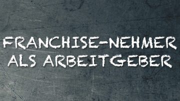 Franchise-Nehmer als Arbeitgeber Vortrag Syncon