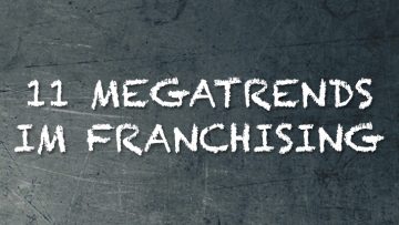 11 Megatrends im Franchising Vortrag Syncon