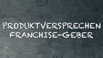 Das Produktversprechen der Franchise-Geber Vortrag Syncon