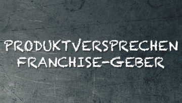 Das Produktversprechen der Franchise-Geber Vortrag Syncon