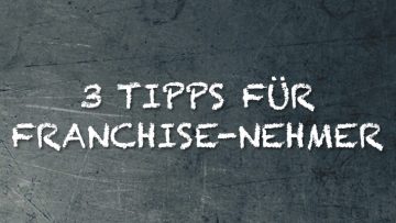 3 Tipps für Franchise-Nehmer Vortrag Syncon