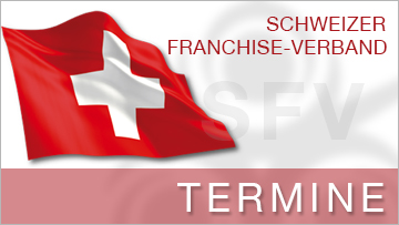 Termine Schweizer Franchiseverband