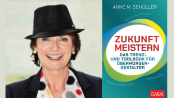 Anne Schüller Zukunft Meistern